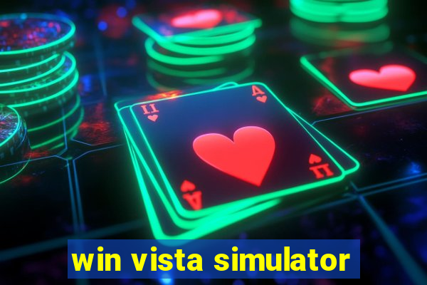 win vista simulator